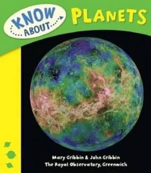 Know about Planets by Mary Gribbin and John Gribbin Hardback