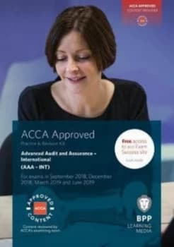 ACCA Advanced Audit and Assurance International by BPP Learning Media