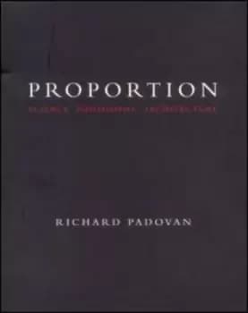 Proportion by Richard Padovan