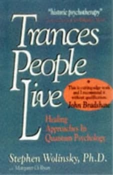 Trances People Live by Stephen Wolinsky Paperback