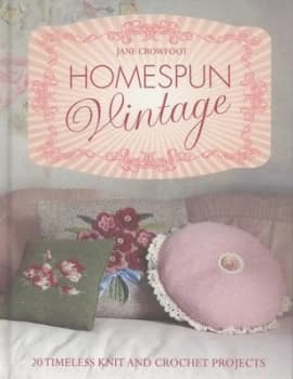 Homespun Vintage by Jane Crowfoot Hardback