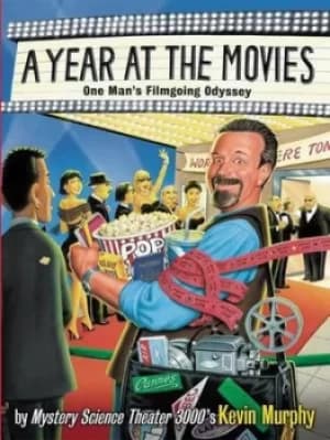 A year at the movies by Kevin Murphy
