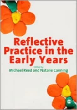 Reflective Practice in the Early Years by Michael Reed Paperback