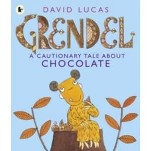 Grendel: A Cautionary Tale About Chocolate