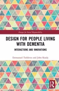 Design for People Living with DementiaInteractions and Innovations