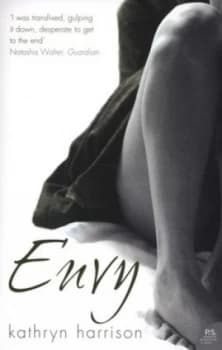 Envy by Kathryn Harrison Paperback