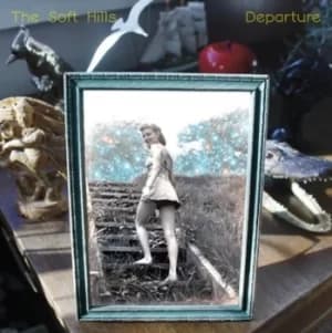 Departure by The Soft Hills CD Album
