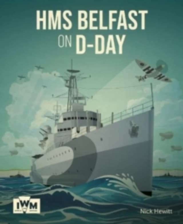 HMS Belfast on D-Day Paperback / softback