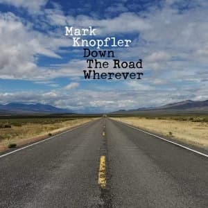 Mark Knopfler - Down The Road Wherever CD
