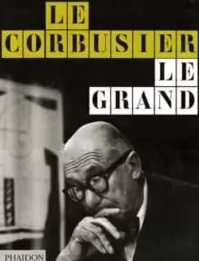 Le Corbusier Le Grand