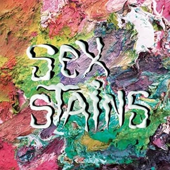 Sex Stains - Sex Stains CD