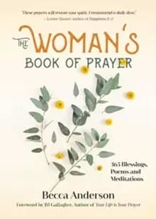 The Womans Book of Prayer : 365 Blessings, Poems and Meditations (Christian gift for women)