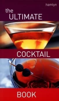 The Ultimate Cocktail Book Paperback