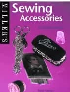 millers sewing accessories a collectors guide millers collectors guides