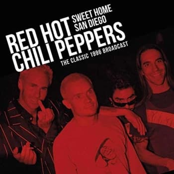 Red Hot Chili Peppers - Sweet Home San Diego Vinyl