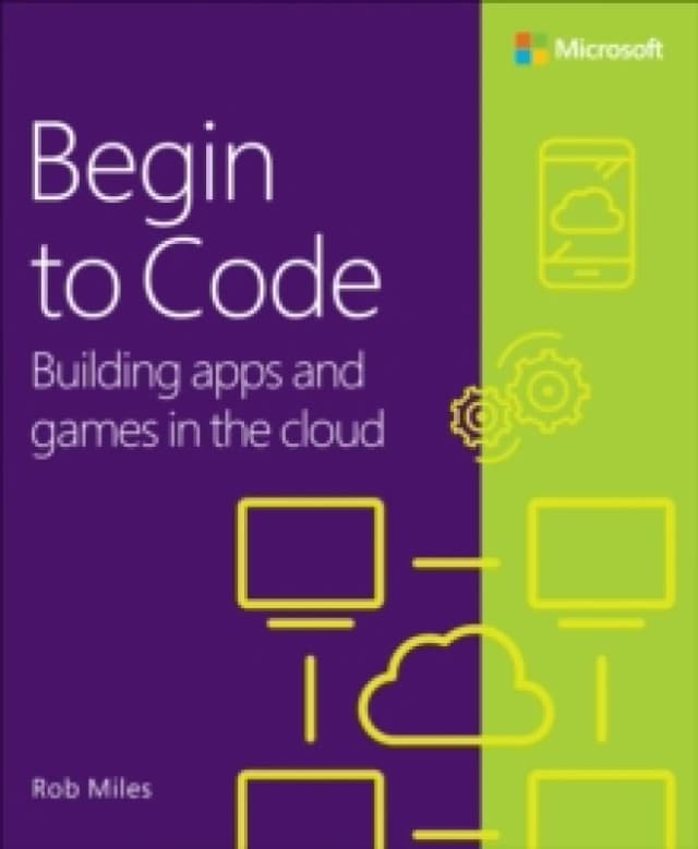 Begin to Code. Paperback. By Rob Miles Books