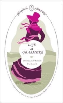 Life at Grasmere by Dorothy Wordsworth Book