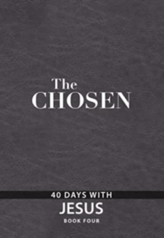 The Chosen Book Four : 40 Days with Jesus Paperback / softback