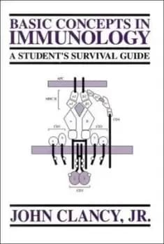 Basic concepts in immunology by John Clancy
