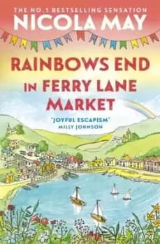 Rainbows end in Ferry Lane Market - Nicola May - Paperback - Used