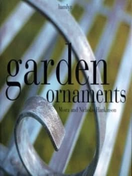 Garden Ornaments by Moira Hankinson Hardback