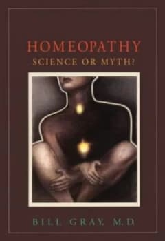 Homeopathy by Bill Gray Paperback