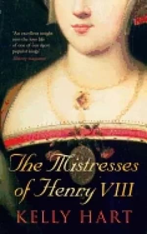 mistresses of henry viii hart kelly
