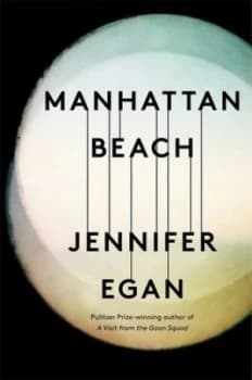 Manhattan Beach by Jennifer Egan Book