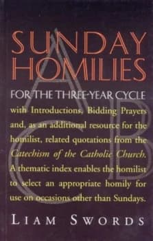 Sunday Homilies for the Three-Year Cycle by Liam Swords Paperback