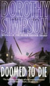 Doomed to Die by Dorothy Simpson Paperback