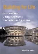 building for life designing and understanding the human nature connection