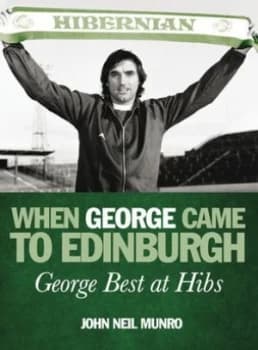 When George Came to Edinburgh by John Neil Munro Hardback