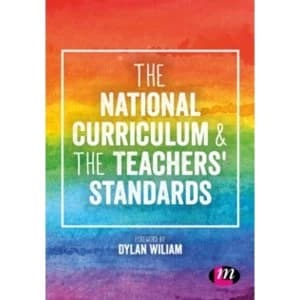 The National Curriculum and the Teachers' Standards