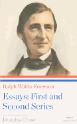 ralph waldo emerson essays first and second series a library of america pap