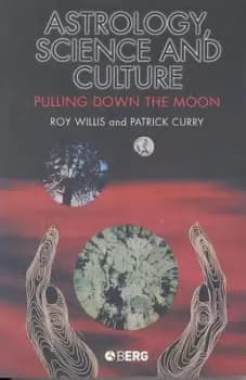 Astrology science and culture by Roy Willis