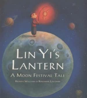 Lin Yis Lantern by Brenda Williams and Benjamin Lacombe Paperback