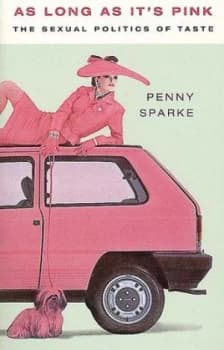 As Long As Its Pink by Penny Sparke Paperback