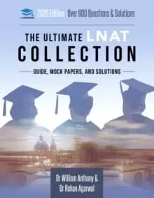 The Ultimate LNAT Collection : 3 Books In One, 600 Practice Questions & Solutions, Includes 4 Mock Papers, Detailed Essay Plans, 2019 Edition, Law Nat