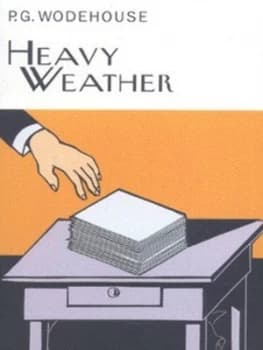 Heavy Weather by P.G. Wodehouse Hardback