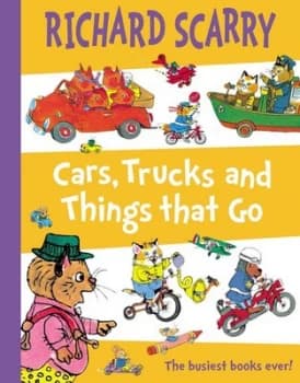 Cars Trucks and Things That Go by Richard Scarry Paperback