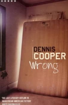 Wrong by Dennis Cooper Paperback