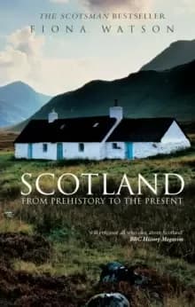 Scotland from Pre-History to the Present