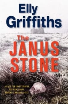 The Janus Stone by Elly Griffiths Hardback