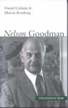 Nelson Goodman by Daniel Cohnitz