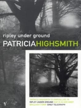Ripley under Ground by Patricia Highsmith Paperback