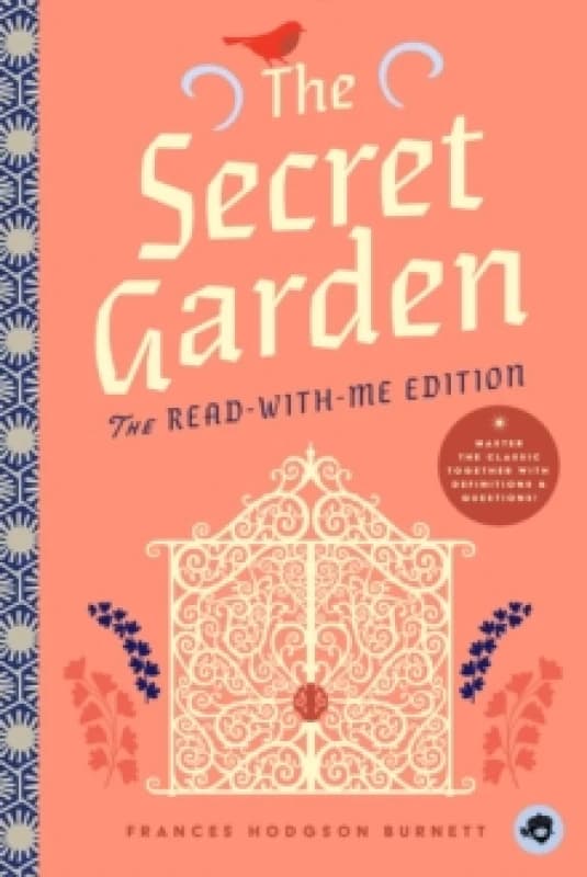 The Secret Garden: The Read-With-Me Edition : The Unabridged Story in 20-Minute Reading Sections with Comprehension Questions, Discussion Prompts, Def