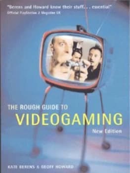 The Rough Guide to Videogaming by Kate Berens Paperback