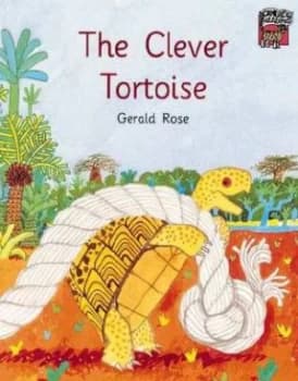 The Clever Tortoise by Gerald Rose Paperback