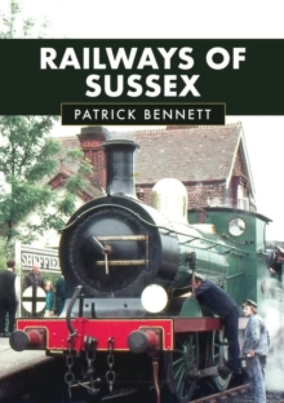 Railways of Sussex Paperback / softback