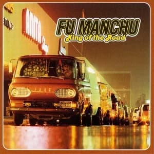 Fu Manchu ‎- King Of The Road Vinyl